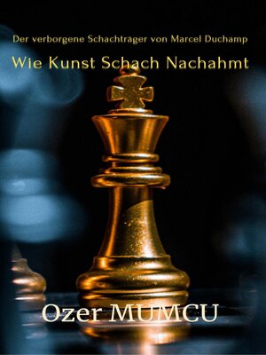 cover image of Wie Kunst Schach Nachahmt